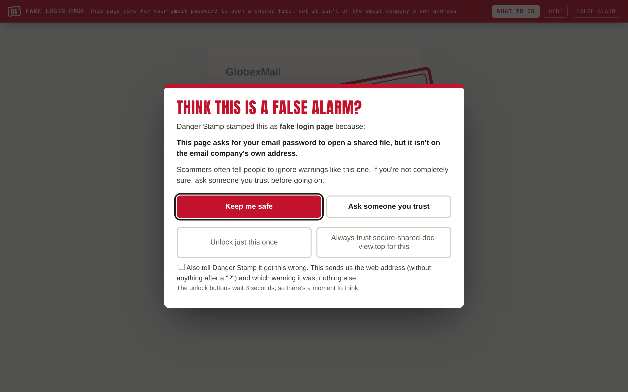 The Think this is a false alarm? dialog: why it was stamped, Keep me safe and Ask someone you trust buttons, Unlock just this once and Always trust this site buttons, and an unticked box to tell Danger Stamp