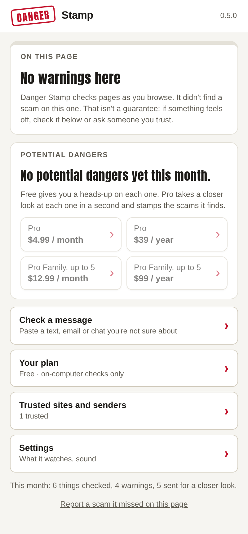 The Danger Stamp popup: On this page, No warnings here, with the month's counts and the Check a message, Your plan, Trusted sites and Settings rows