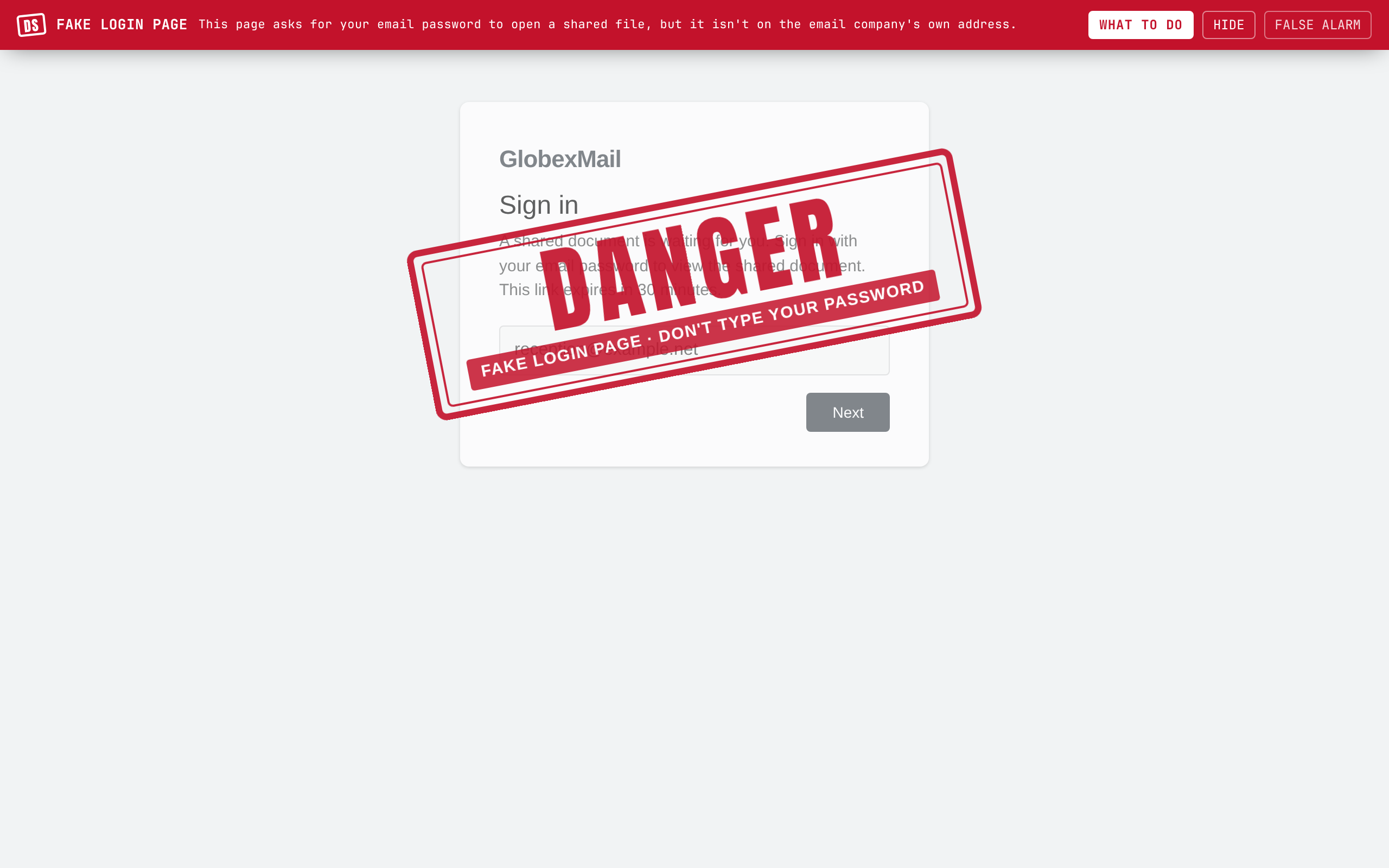A fake webmail sign-in page with a red DANGER stamp across the form and a red bar at the top reading Fake login page, with WHAT TO DO, HIDE and FALSE ALARM buttons
